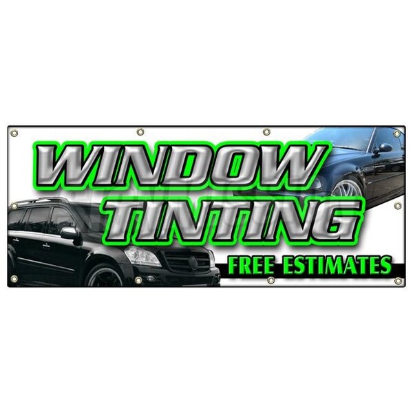 WINDOW TINTING FREE ESTIMATES BANNER SIGN tint automotive installation